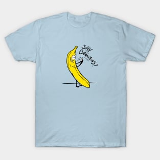 Demetri's Say Bananas selfie shirt - Cobra Kai T-Shirt T-Shirt